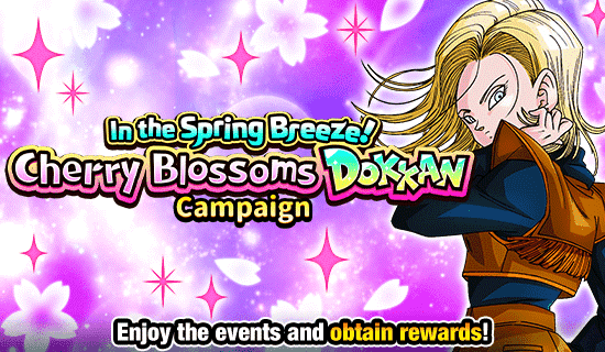 In the Spring Breeze! Cherry Blossoms Dokkan Campaign